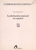 Imagen de portada del libro La derivación nominal en español