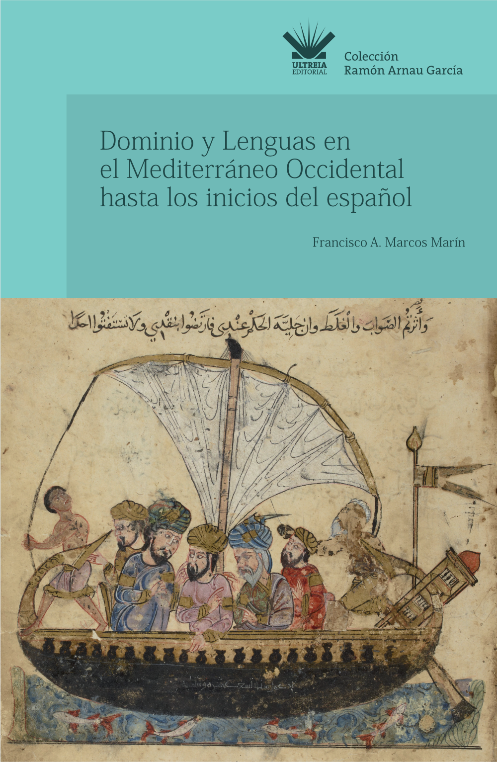 Imagen de portada del libro Dominio y lenguas en el Mediterráneo occidental hasta los inicios del español