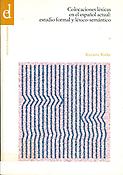 Imagen de portada del libro Colocaciones léxicas en el español actual: estudio formal y léxico-semántico