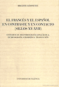 Imagen de portada del libro El francés y el español en contraste y en contacto (siglos XV-XVII)