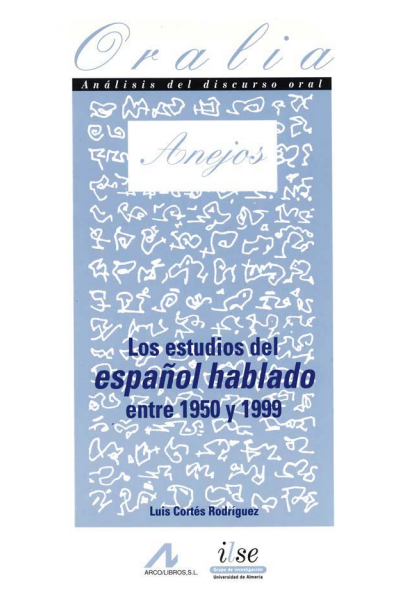 Imagen de portada del libro Los estudios del español hablado entre 1950 y 1999