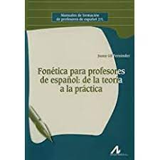 Imagen de portada del libro Fonética para profesores de español: de la teoría a la práctica