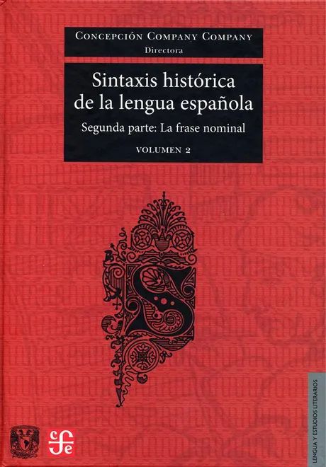Imagen de portada del libro Sintaxis histórica de la lengua española. Segunda parte