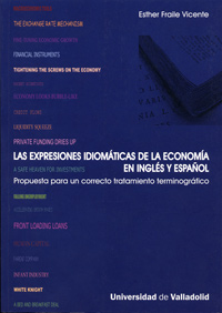 Imagen de portada del libro Las expresiones idiomáticas de la economía en inglés y español