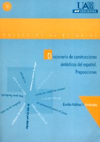 Imagen de portada del libro Diccionario de construcciones sintácticas del español, preposiciones