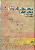 Imagen de portada del libro Anglicismos léxicos en el español coloquial