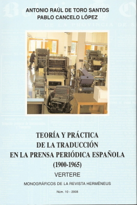 Imagen de portada del libro Teoría y práctica de la traducción en la prensa periódica española (1900-1965)