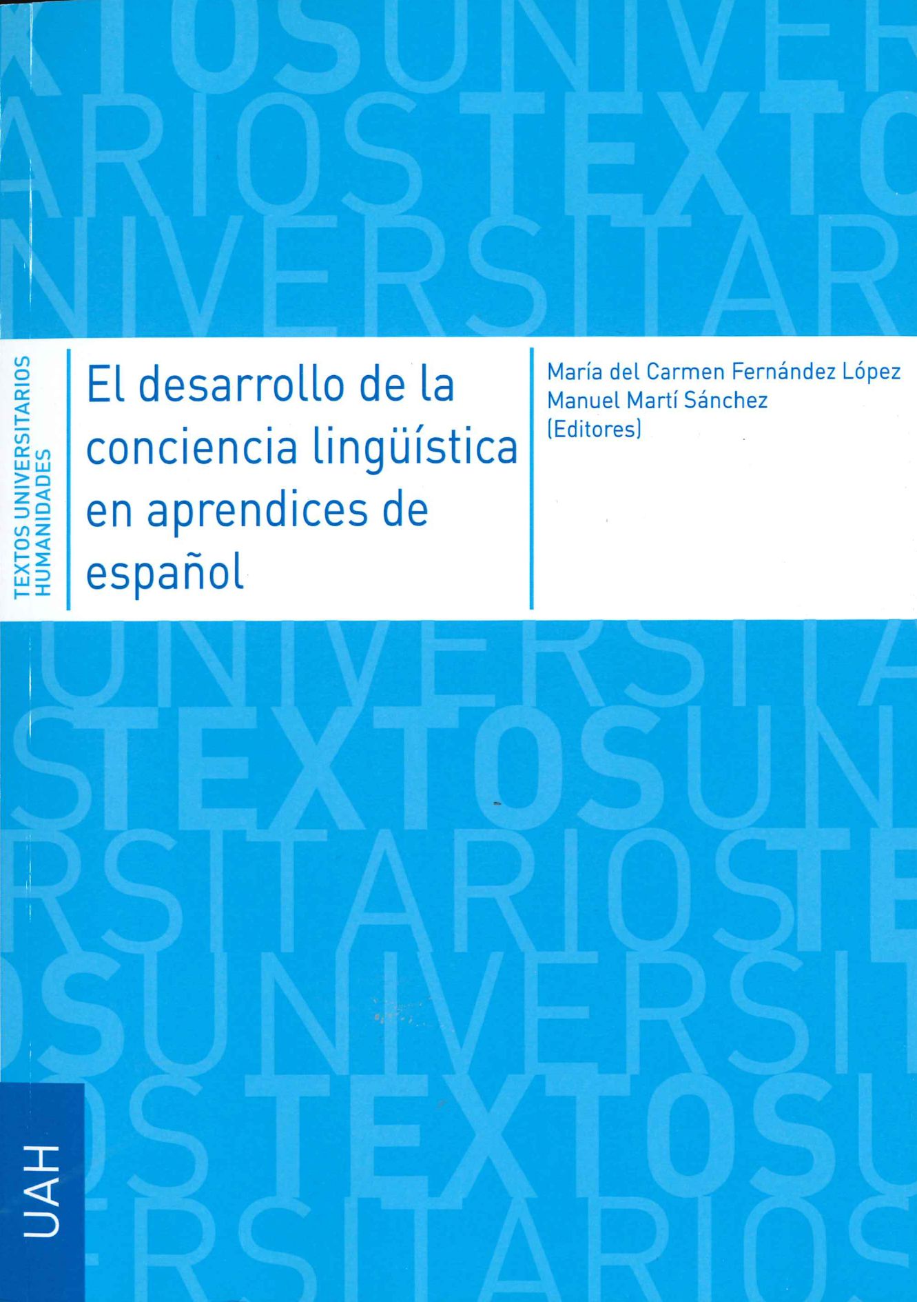 Imagen de portada del libro El desarrollo de la conciencia lingüística en aprendices de español