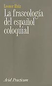 Imagen de portada del libro La fraseología del español coloquial