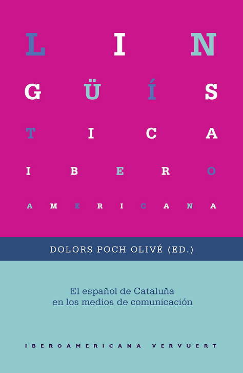 Imagen de portada del libro El español de Cataluña en los medios de comunicación
