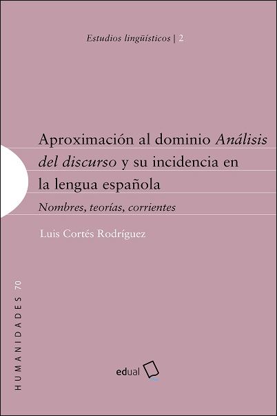 Imagen de portada del libro Aproximación al dominio Análisis del discurso y su incidencia en la lengua española