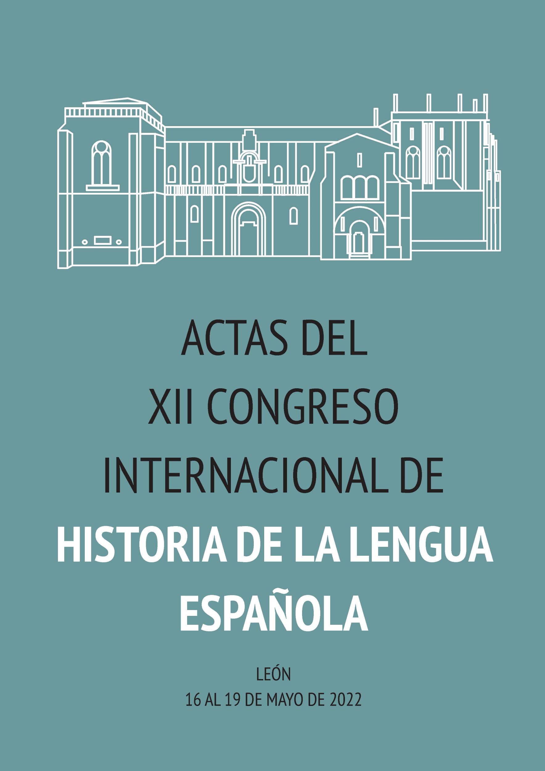 Imagen de portada del libro Actas del XII Congreso Internacional de Historia de la Lengua Española